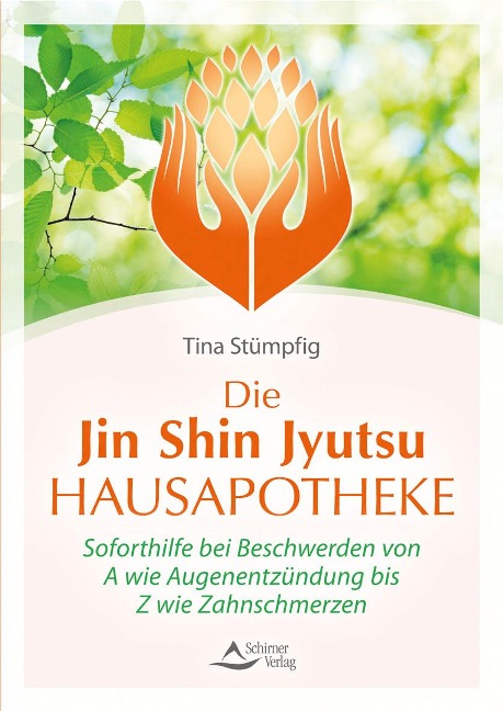 Die Jin-Shin-Jyutsu-Hausapotheke - Tina Stümpfig
