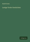 Cover-Bild zum Titel 'Lustige Tiroler Geschichten' von 'Rudolf Greinz'