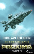 Sternkreuzer Proxima - Sammelband 6 - Dirk Van Den Boom