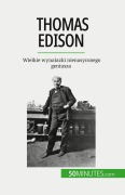 Cover-Bild zum Titel 'Thomas Edison' von 'Benjamin Reyners'