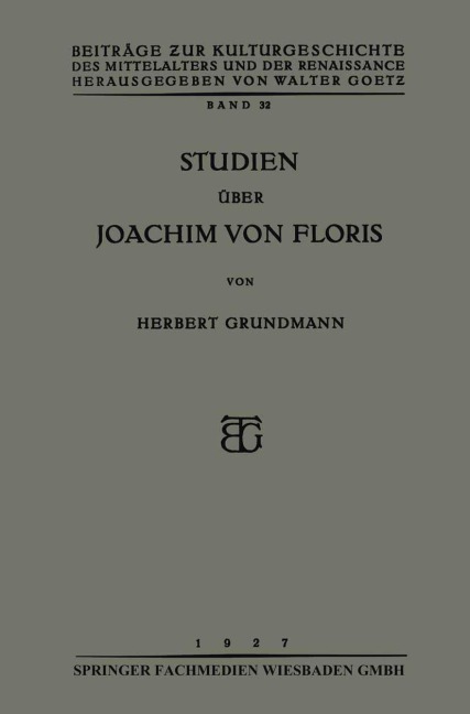 Studien über Joachim von Floris - Herbert Grundmann