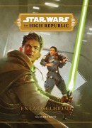 Cover-Bild zum Titel 'Star Wars : The High Republic : en la oscuridad' von 'Star Wars'