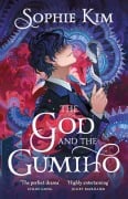 Cover-Bild zum Titel 'The God and the Gumiho' von 'Sophie Kim'