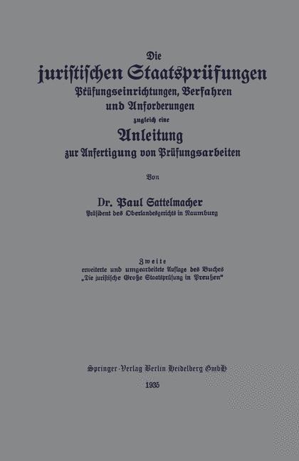 Die juristischen Staatsprüfungen - Paul Sattelmacher
