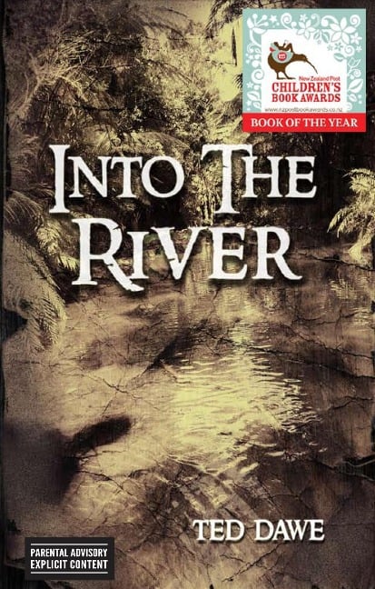 Into the River - Ted Dawe