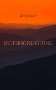 Cover-Bild zum Titel 'Entpersönlichung' von 'Ricarda Huch'