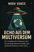 Cover-Bild zum Titel 'Echo aus dem Multiversum' von 'F. Pietzschmann'