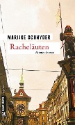 Cover-Bild zum Titel 'Racheläuten' von 'Marijke Schnyder'
