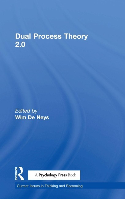 Dual Process Theory 2.0 - 