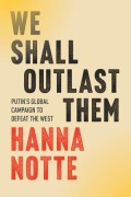 Cover-Bild zum Titel 'We Shall Outlast Them' von 'Hanna Notte'