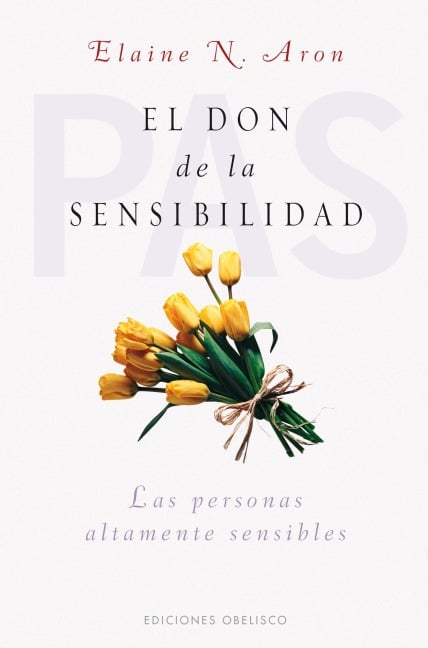 El don de la sensibilidad - Elaine Aron