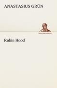Robin Hood - Anastasius Grün