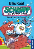 Cover-Bild zum Titel 'Schlupp vom grünen Stern' von 'Ellis Kaut'