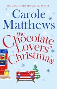 Cover-Bild zum Titel 'The Chocolate Lovers' Christmas' von 'Carole Matthews'