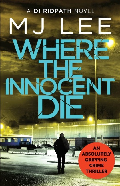 Where the Innocent Die - M J Lee