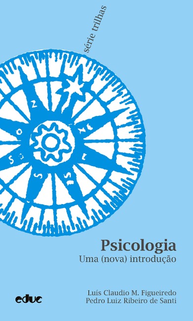 Psicologia - Luís Claudio M. Figueiredo, Pedro L. Ribeiro de Santi