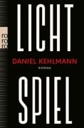 Cover-Bild zum Titel 'Lichtspiel' von 'Daniel Kehlmann'