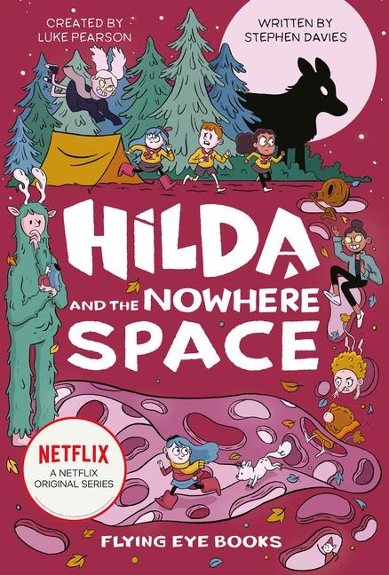 Hilda and the Nowhere Space - Luke Pearson, Stephen Davies