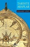 Tarihte Araplar - Bernard Lewis
