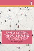 Cover-Bild zum Titel 'Family Systems Theory Simplified' von 'Bethany C. Suppes'