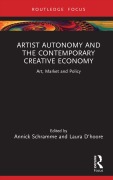 Cover-Bild zum Titel 'Artist Autonomy and the Contemporary Creative Economy' von ''
