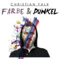 Cover-Bild zum Titel 'Farbe & Dunkel' von 'Christian Falk'