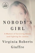 Cover-Bild zum Titel 'Nobody's Girl.Large Print Edition' von 'Virginia Roberts Giuffre'