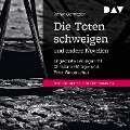 Cover-Bild zum Titel 'Die Toten schweigen und andere Novellen' von 'Arthur Schnitzler'