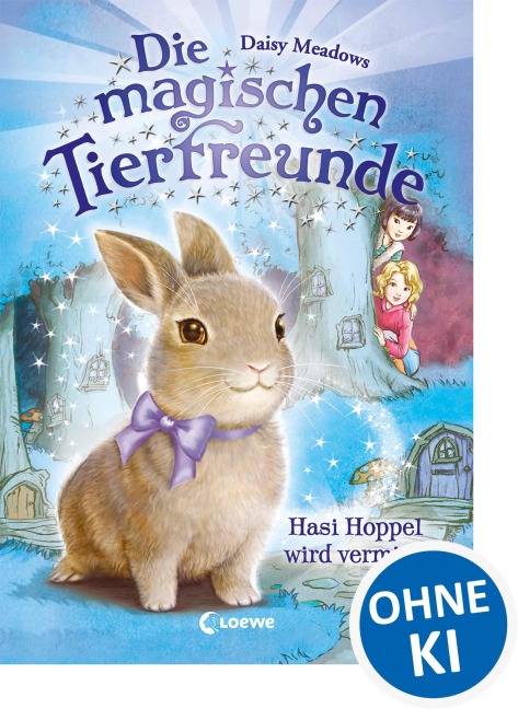 Die magischen Tierfreunde (Band 1) - Hasi Hoppel wird vermisst - Daisy Meadows
