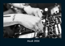 Cover-Bild zum Titel 'Musik 2026 Fotokalender DIN A4' von 'Tobias Becker'