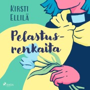 Cover-Bild zum Titel 'Pelastusrenkaita' von 'Kirsti Ellilä'