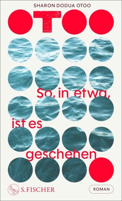 So, in etwa, ist es geschehen - Sharon Dodua Otoo