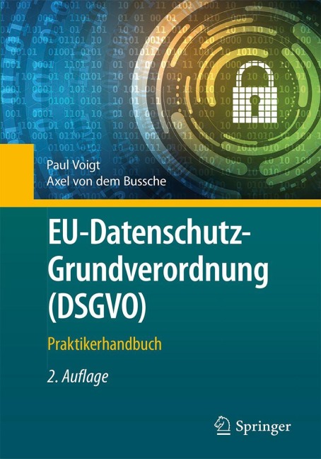 EU-Datenschutz-Grundverordnung (DSGVO) - Paul Voigt, Axel von dem Bussche