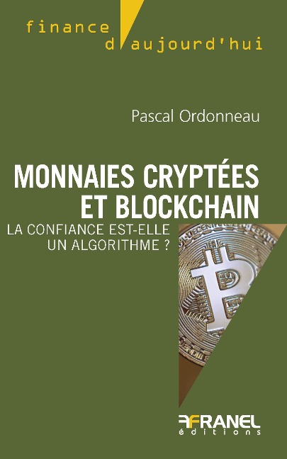 Monnaies cryptées et blockchain - Pascal Ordonneau