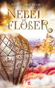 Cover-Bild zum Titel 'Nebelflößer' von 'Sarah Meinhardt'