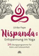 Cover-Bild zum Titel 'Nispanda: Entspannung im Yoga' von 'Ulrike Pape'