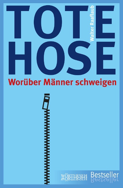 Tote Hose - Walter Raaflaub