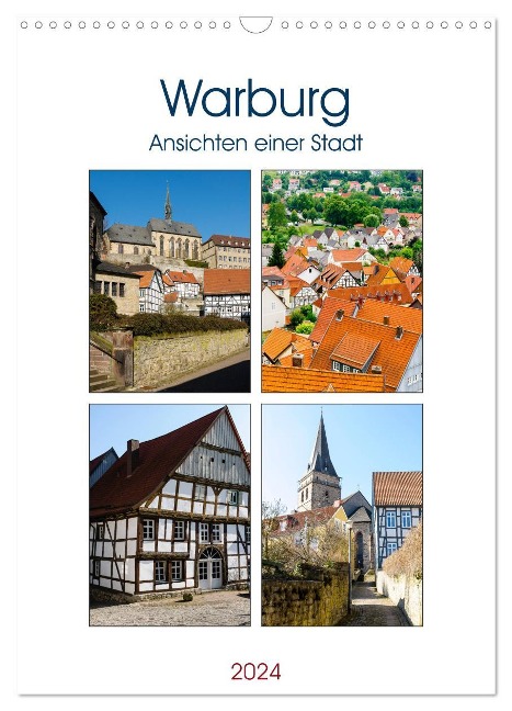 Warburg - Ansichten einer Stadt (Wandkalender 2024 DIN A3 hoch), CALVENDO Monatskalender - Markus W. Lambrecht