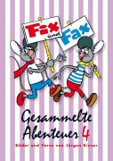 Cover-Bild zum Titel 'Gesammelte Abenteuer 04. Fix und Fax' von ''