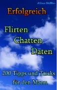 Erfolgreich Flirten Chatten Daten - Alina Steffen