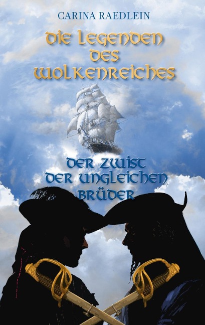 Die Legenden des Wolkenreiches - Carina Raedlein