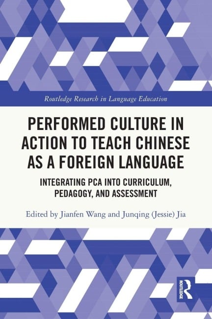 Performed Culture in Action to Teach Chinese as a Foreign Language - 
