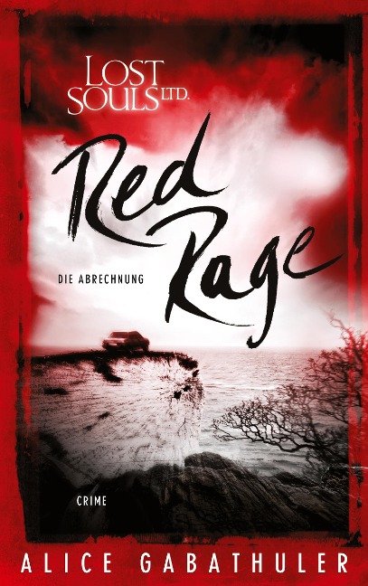 Red Rage - Alice Gabathuler