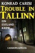 Trouble in Tallinn - Konrad Carisi