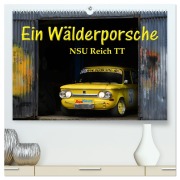 Cover-Bild zum Titel 'Ein Wälderporsche - NSU Reich TT (hochwertiger Premium Wandkalender 2026 DIN A2 quer), Kunstdruck in Hochglanz' von 'Ingo Laue'