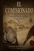 Cover-Bild zum Titel 'El Comisionado' von 'Antonio Martin Velasco'