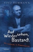 Auf Wiedersehen, Bastard! (Proshchay, ublyudok!) 1 - Die Schlacht in Magnitogorsk - Tino Hemmann