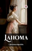Cover-Bild zum Titel 'Lahoma' von 'J. Breckenridge Ellis'