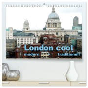 Cover-Bild zum Titel 'London cool - modern + traditionell (hochwertiger Premium Wandkalender 2026 DIN A2 quer), Kunstdruck in Hochglanz' von 'Nbs Nbs'