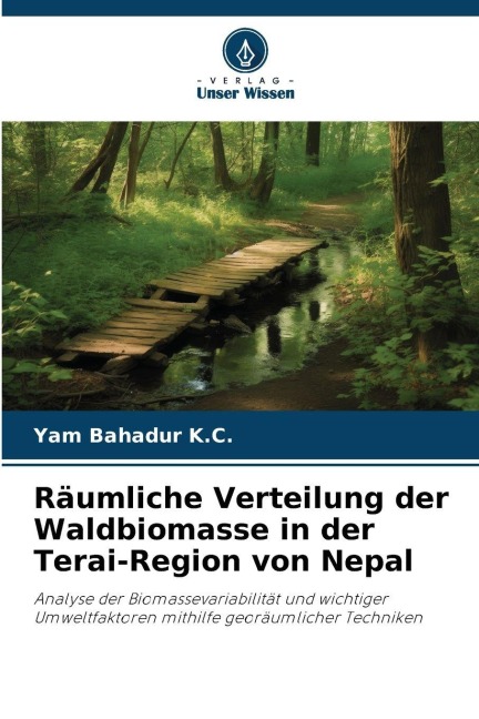 Räumliche Verteilung der Waldbiomasse in der Terai-Region von Nepal - Yam Bahadur K. C.
